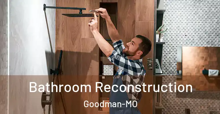 inner Bathroom imggen Bathroom Reconstruction Goodman-MO