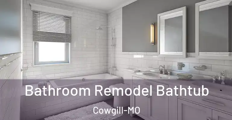 inner Bathroom imggen Bathroom Remodel Bathtub Cowgill-MO