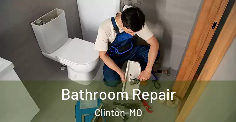 inner Bathroom imggen Bathroom Repair Clinton-MO