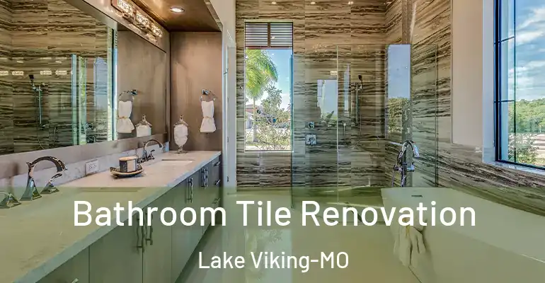 inner Bathroom imggen Bathroom Tile Renovation Lake Viking-MO