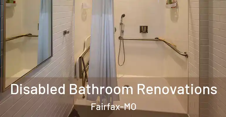 inner Bathroom imggen Disabled Bathroom Renovations Fairfax-MO