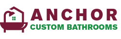 Anchor Custom Bathrooms