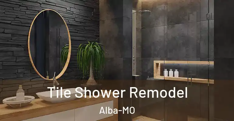 inner Bathroom imggen Tile Shower Remodel Alba-MO